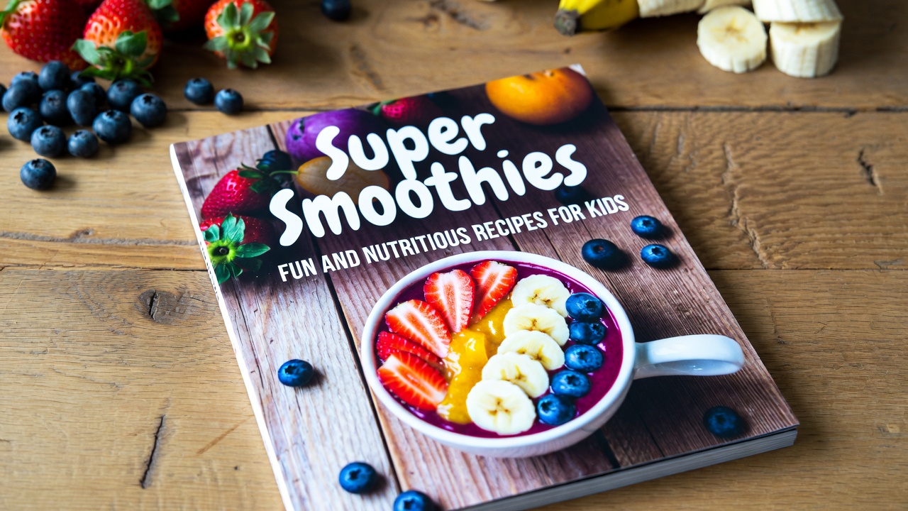 Super Smoothies: Fun and Nutritious Recipes for Kids